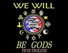 We Will Be Gods 2