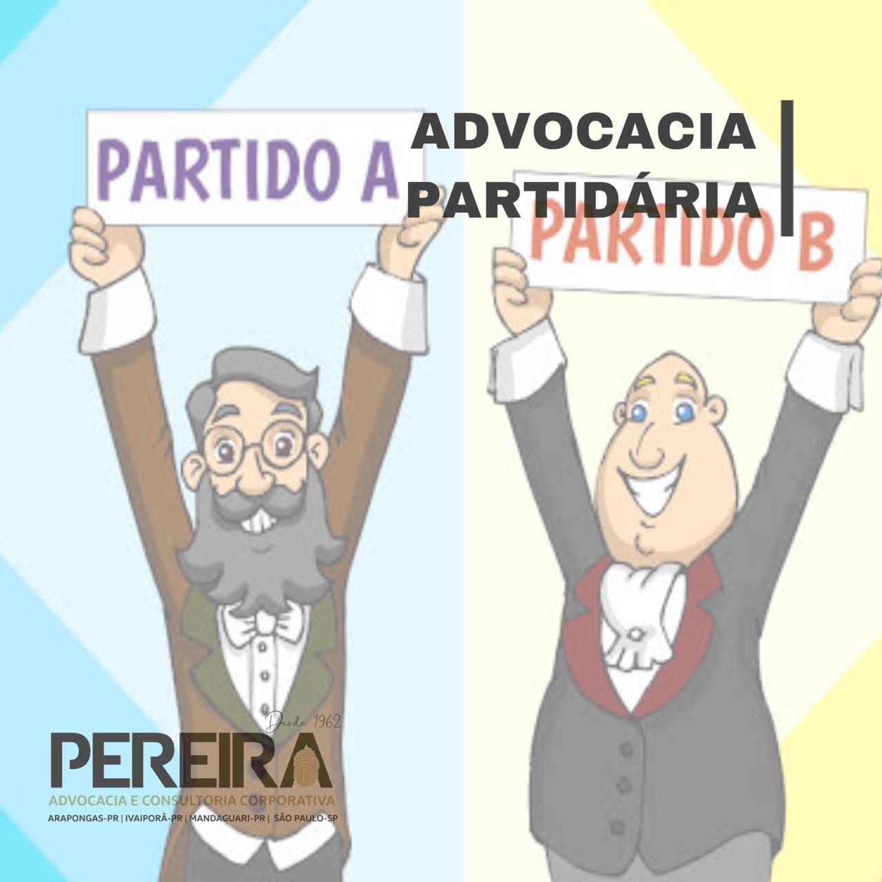 ADVOCACIA PARTIDÁRIA