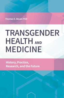 Transgender Health and Medicine