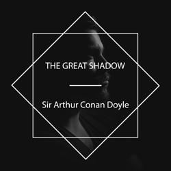 The Great Shadow