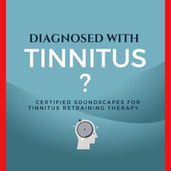 Diagnosed with Tinnitus?