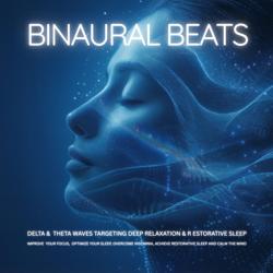 Binaural Beats: Delta & The...