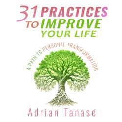 31 Practices to Improve Your Life