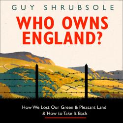 Who Owns England?