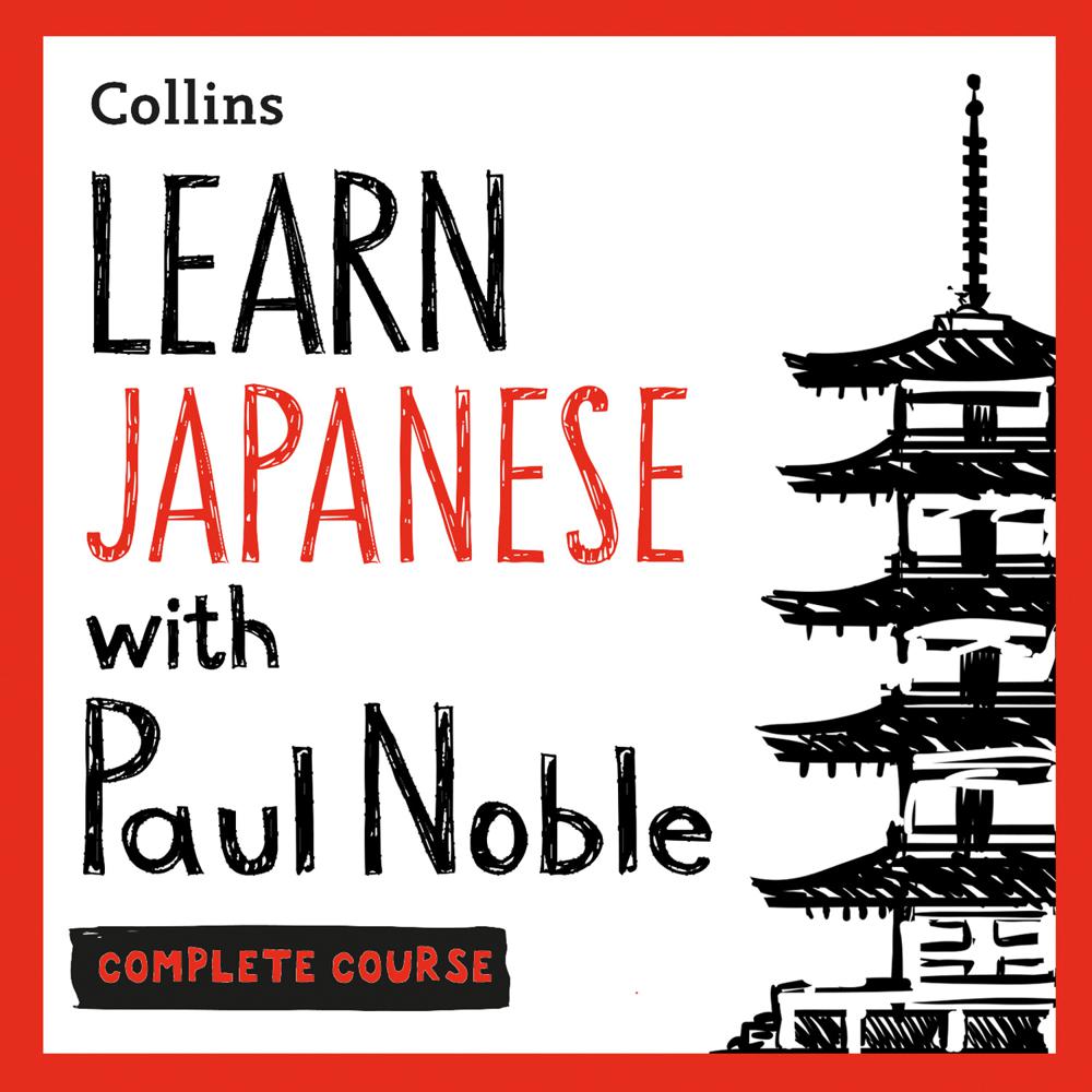 Learn Japanese with Paul Noble for Beginners – Complete Course