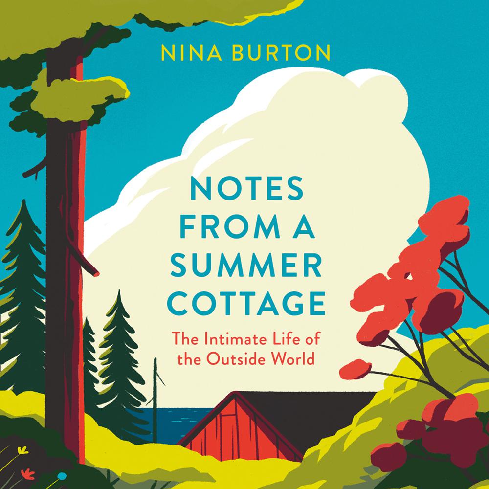 Notes from a Summer Cottage