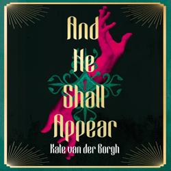 And He Shall Appear