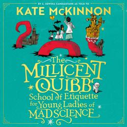 The Millicent Quibb School of Et...