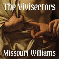 The Vivisectors