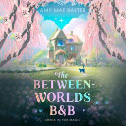 The Between-Worlds B&B