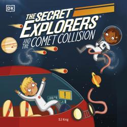 The Secret Explorers and the Com...