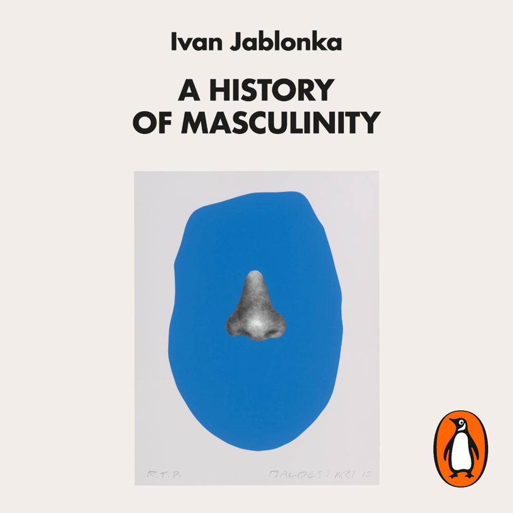 A History of Masculinity
