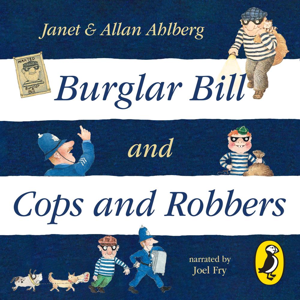 Burglar Bill & Cops and Robbers by Janet and Allan Ahlberg