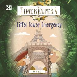 The Timekeepers: Eiffel Tower Em...