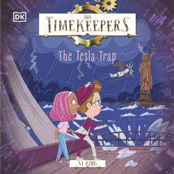 The Timekeepers: The Tesla Trap
