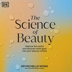 The Science of Beauty