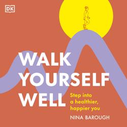 Walk Yourself Well