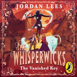 Whisperwicks: The Vanished Key