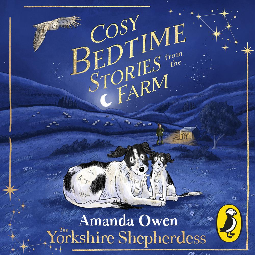 Cosy Bedtime Stories from the Farm by Amanda Owen