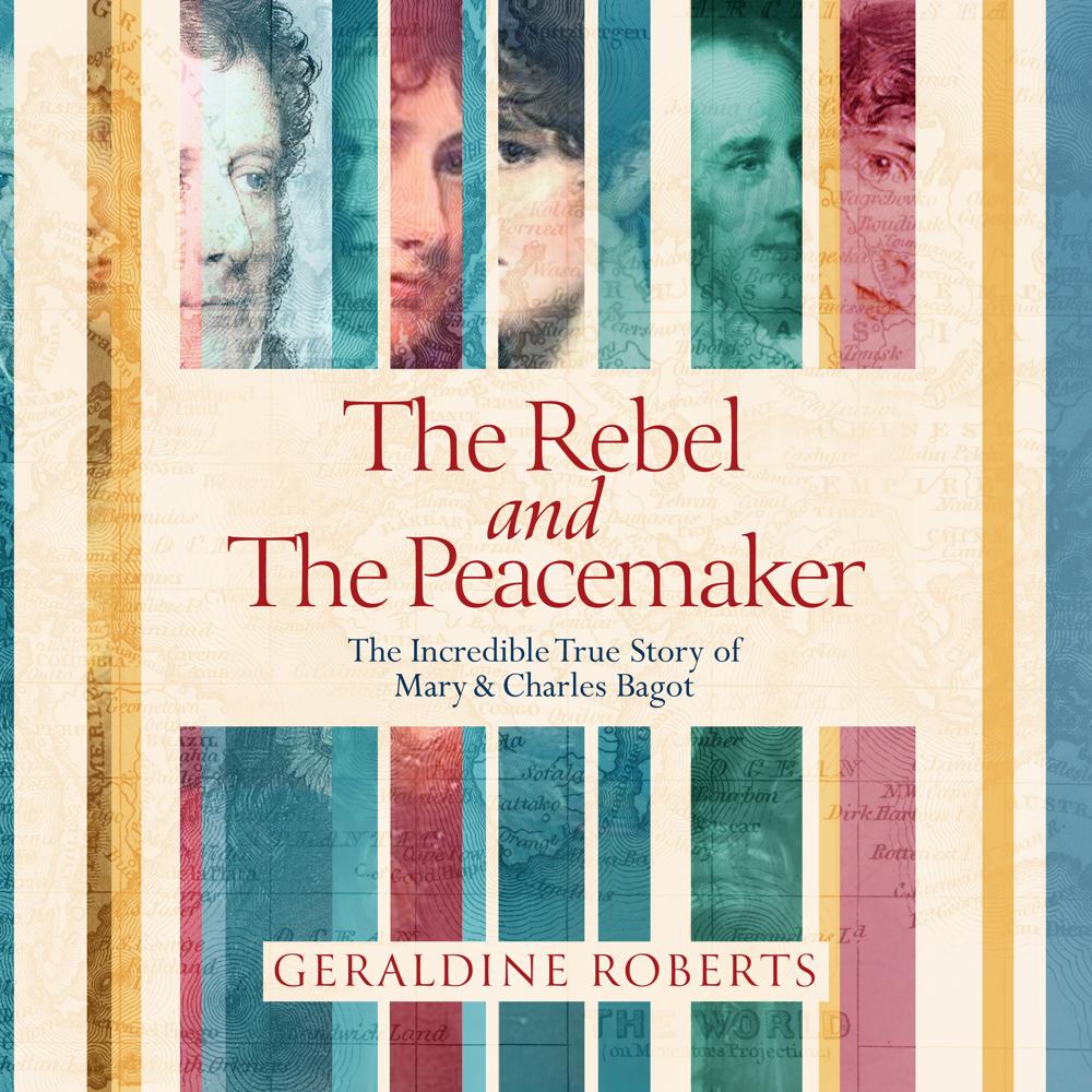 The Rebel and the Peacemaker by Geraldine Roberts