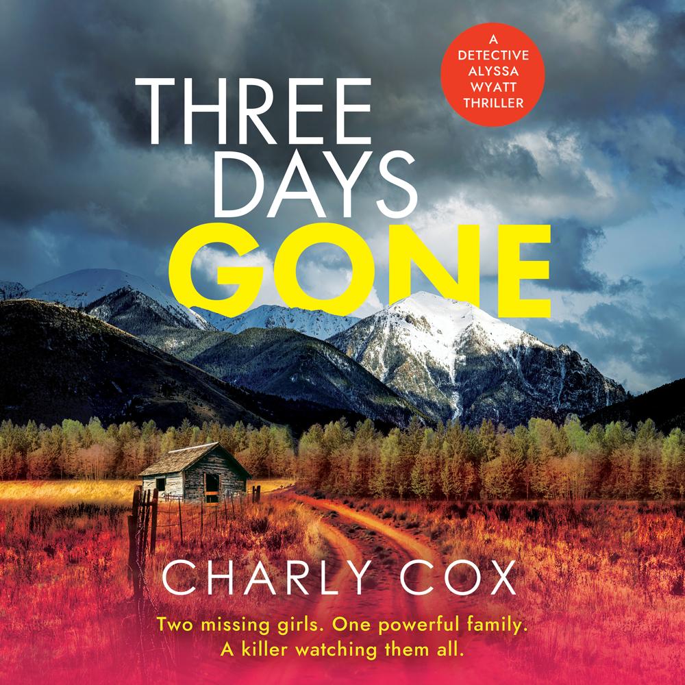 Three Days Gone by Charly Cox