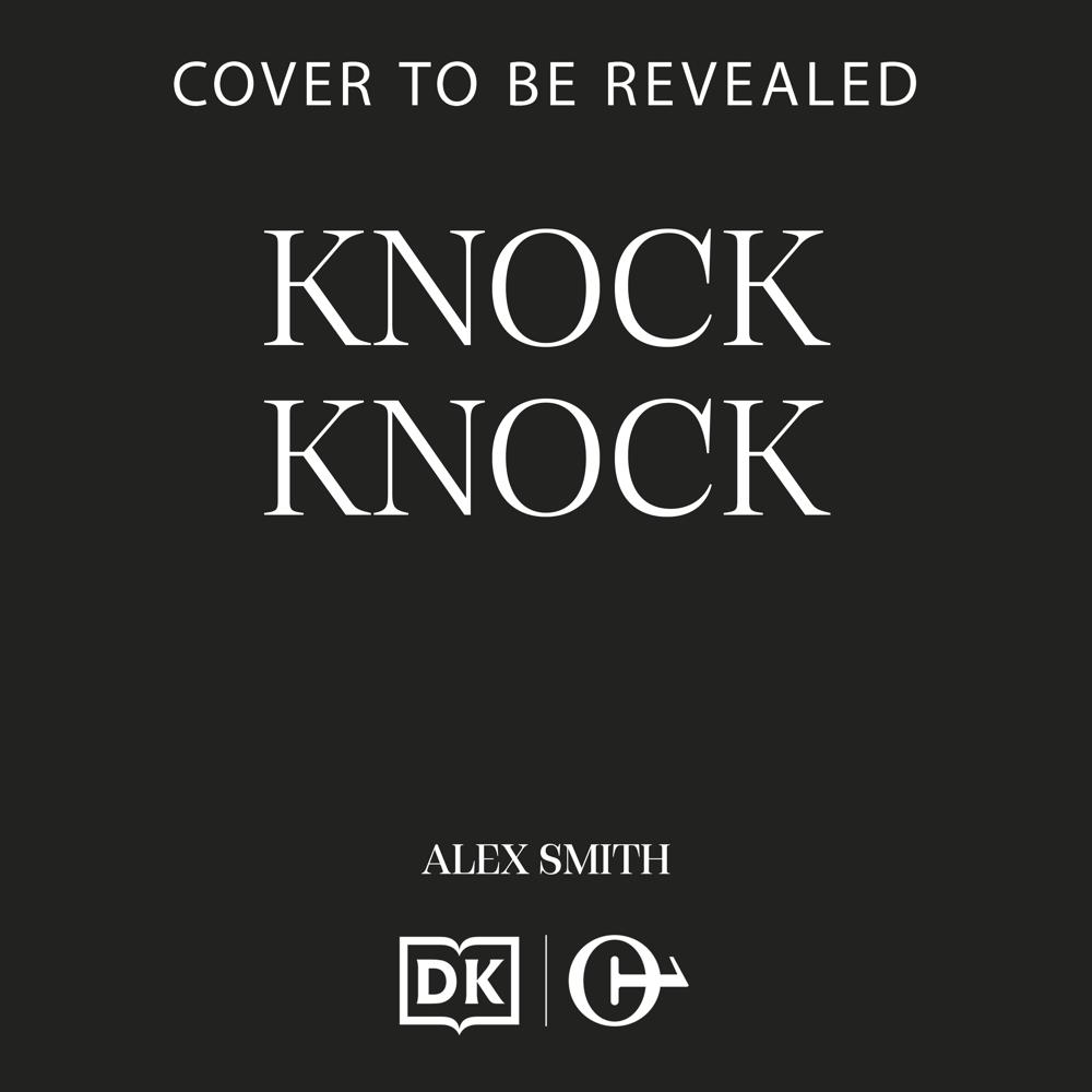 Knock Knock by Alex Smith