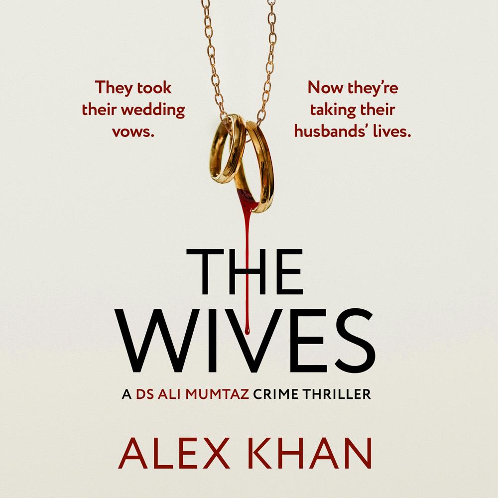 The Wives by Alex Khan