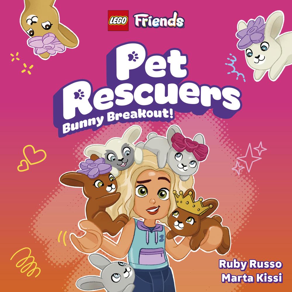 LEGO Friends Pet Rescuers Bunny Breakout! by Ruby Russo