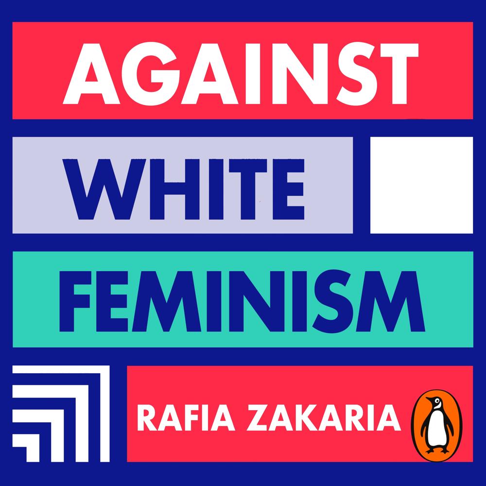 Against White Feminism