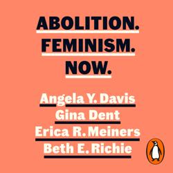 Abolition. Feminism. Now.