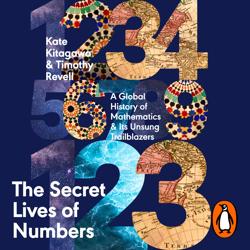 The Secret Lives of Numbers