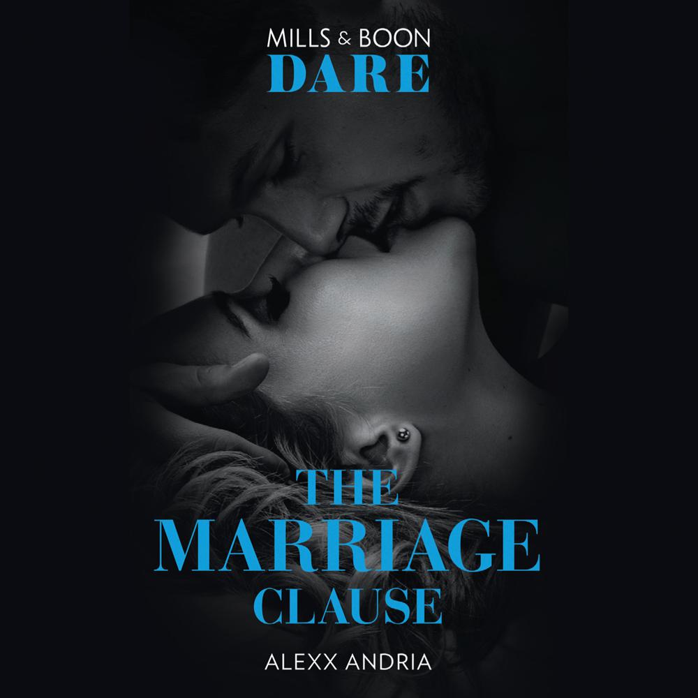 The Marriage Clause by Alexx Andria