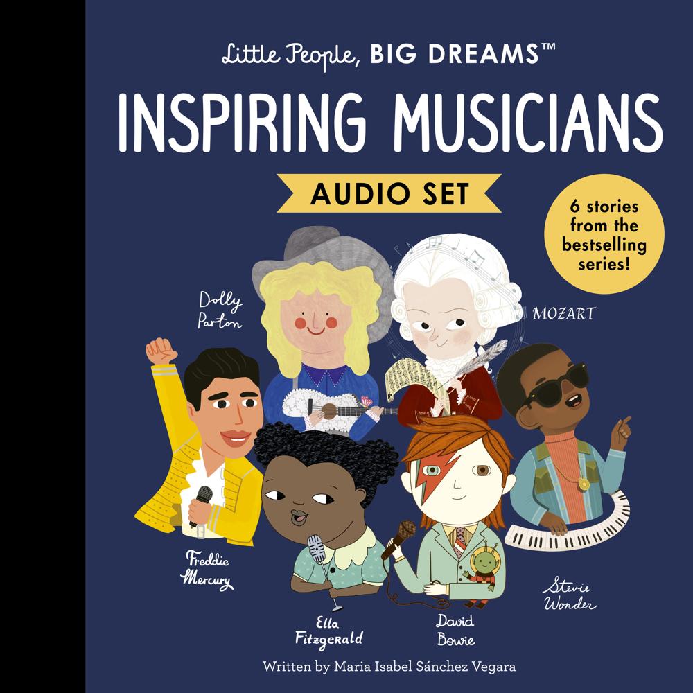 Little People, BIG DREAMS: Inspiring Musicians by Maria Isabel Sanchez Vegara