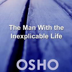 The Man With the Inexplicable Life