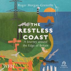The Restless Coast: A Journey ar...