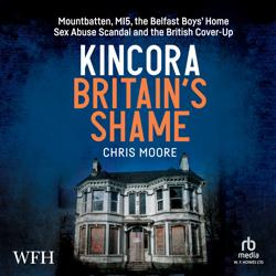 Kincora: Britain’s Shame