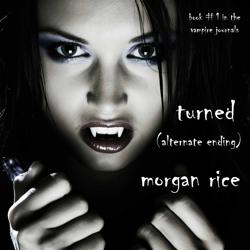 Turned: Book #1 in the Vampire J...