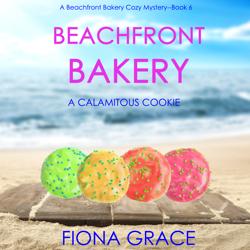 Beachfront Bakery: A Calamitous ...