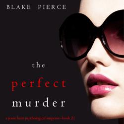 The Perfect Murder (A Jessie Hun...