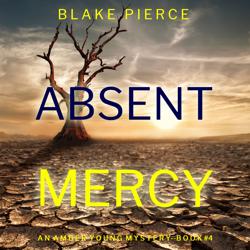 Absent Mercy (An Amber Young FBI...