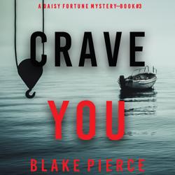Crave You (A Daisy Fortune Priva...