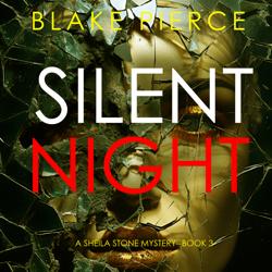 Silent Night (A Sheila Stone Sus...