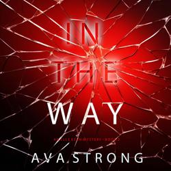In The Way (An Elle Keen FBI Sus...