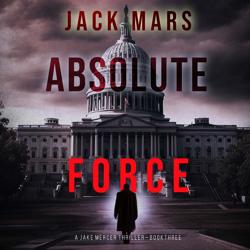 Absolute Force (A Jake Mercer Po...