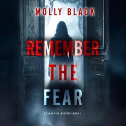 Remember The Fear (A Clara Pike ...