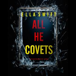 All He Covets (A Vivian Fox Susp...