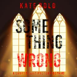 Something Wrong (A Lauren Lamb F...
