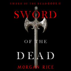 Sword of the Dead (Sword of the ...