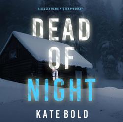 Dead of Night (A Kelsey Hawk FBI...