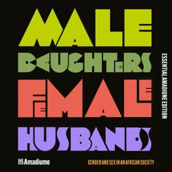 Male Daughters, Female Husbands